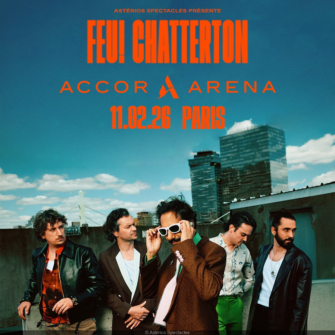 Feu Chatterton - Paris Accor Arena - 11 Février 2026