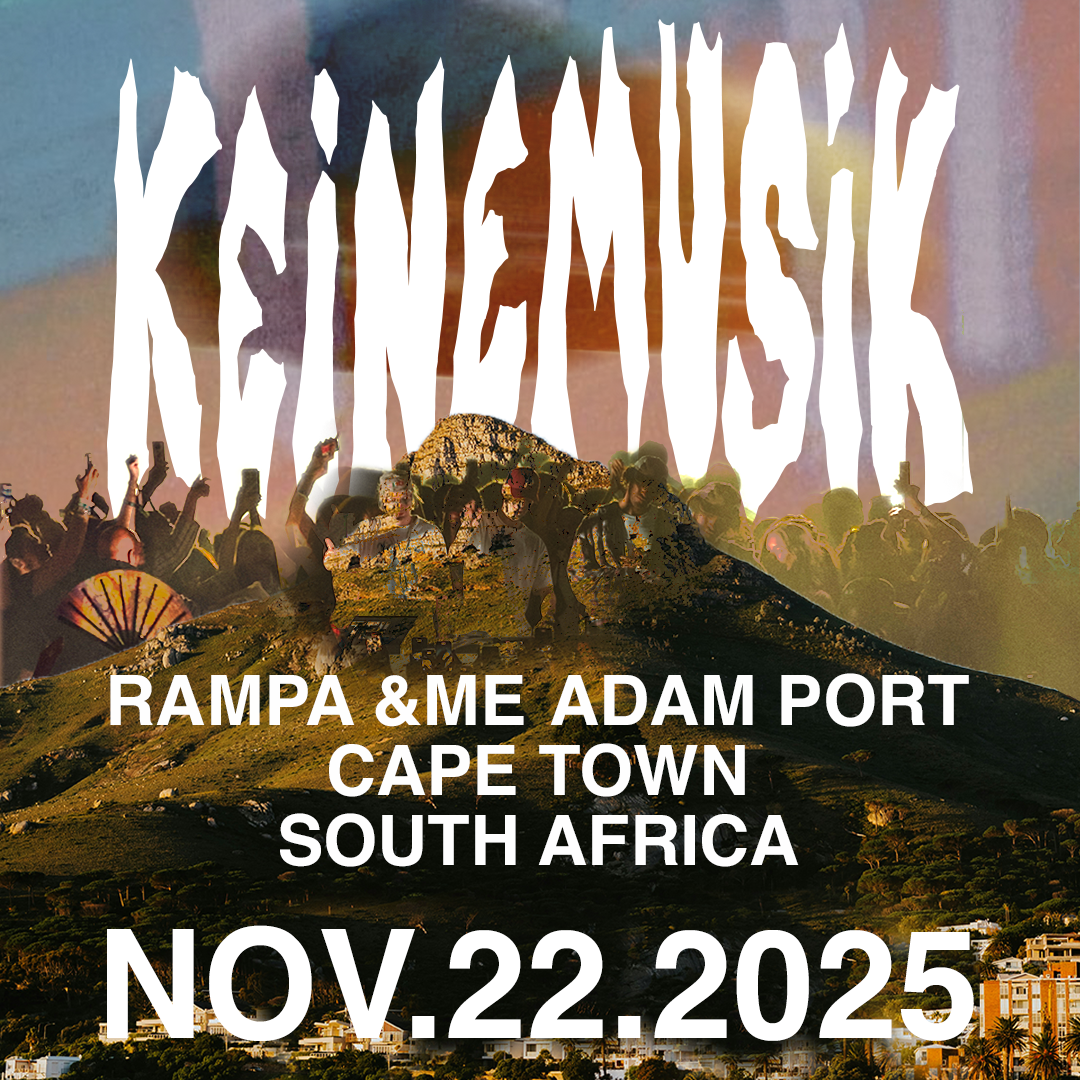 Keinemusik - Cape Town - 22 Novembre 2025